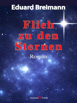 cover image of Flieh zu den Sternen